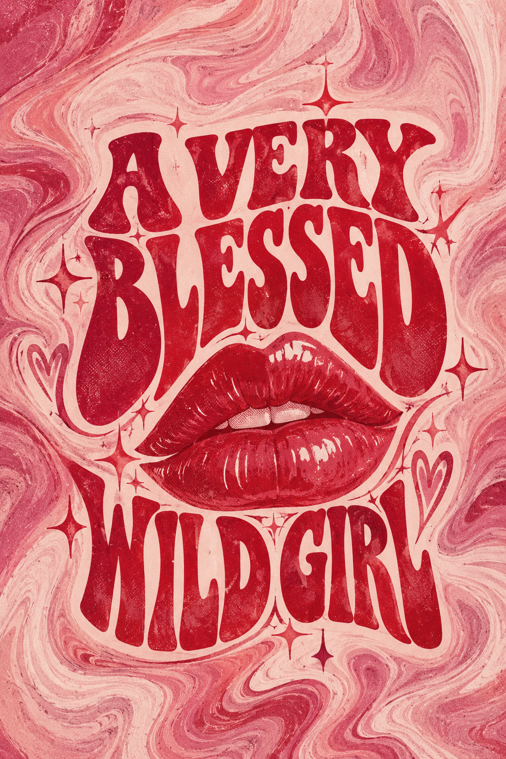 Retro red A VERY BLESSED WILD GIRL lettering around glossy red lips on pink marble swirls, full artwork