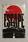 A jet flying over black mountains and an open road beneath ESCAPE lettering, a red sun and birds, poster on a plain wall