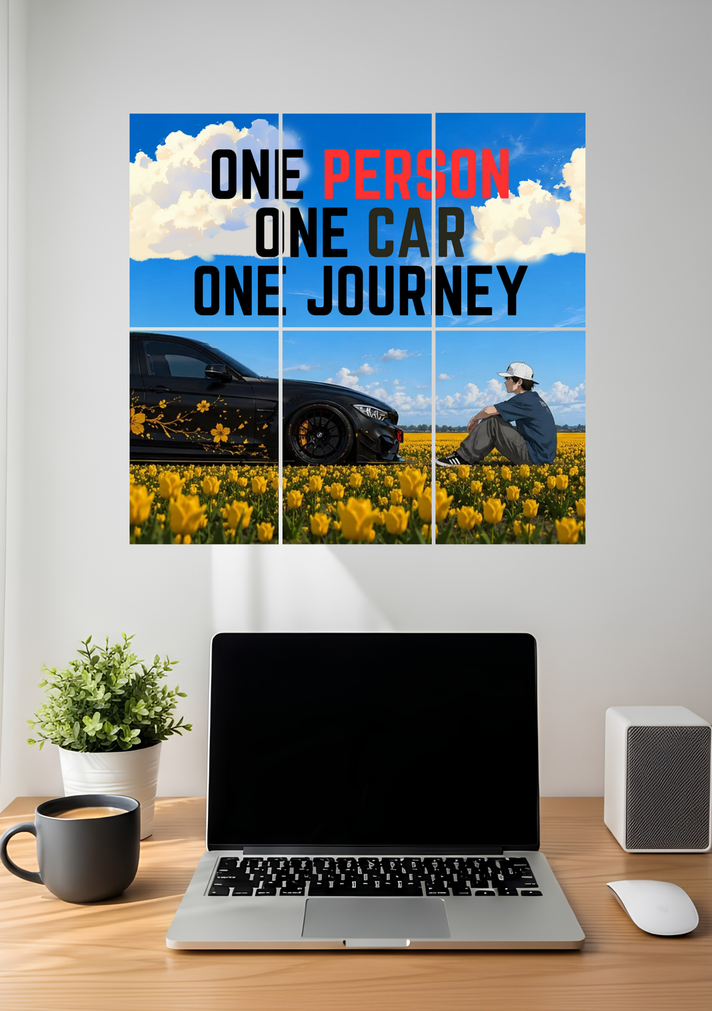 A black sports car parked by a man in a cap in a yellow flower field under a blue sky with bold text, 6 piece split poster above a desk